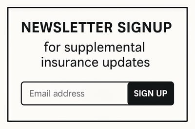 Newsletter signup for supplemental insurance updates